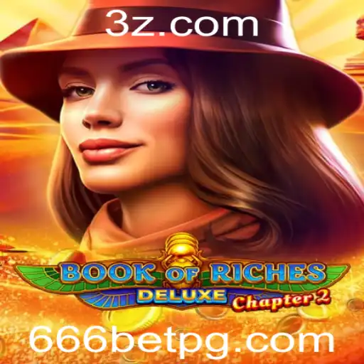 Explorando o Fascinante Mundo do Jogo Book of Riches Deluxe Chapter 2 com 666bet